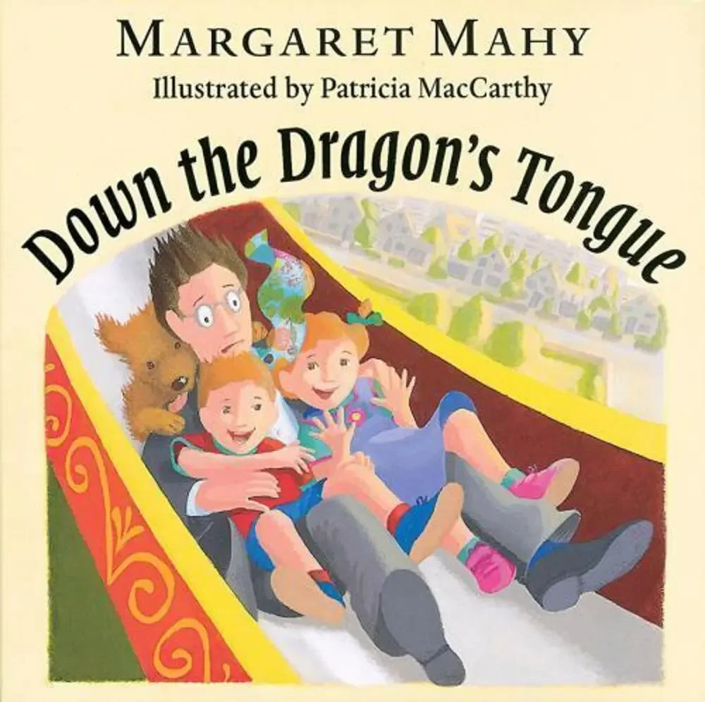 DOWN THE DRAGONS TONGUE By Margaret Mahy & Patricia Maccarthy - Hardcover good
